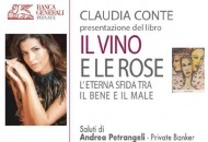Il Vino e le rose. Serata evento per il libro di Claudia Conte.