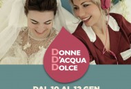 Al Teatro Porta Portese tornano le: Donne D'Acqua Dolce