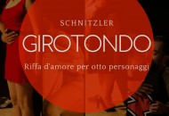 Girotondo-Riffa d'amore per otto personaggi. Teatro Trastevere