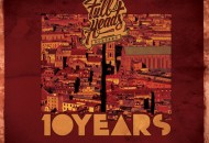 Full Heads-Ten Years. Dieci anni di musica dal cuore di Napoli