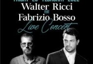 Walter Ricci e Fabrizio Bosso sul palco del Lido Varca d’Oro per uno spettacolo fuori dai canoni Walter Ricci e Fabrizio Bosso sul palco del Lido Varca d’Oro per uno spettacolo fuori dai canoni