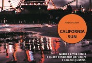 California Sun. In libreria il primo fantasy di Alberto Maroni