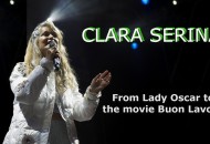 Clara Serina da Lady Oscar alla colonna sonora del film Buon lavoro doppio album per l’artista Clara Serina da Lady Oscar alla colonna sonora del film Buon lavoro doppio album per l’artista