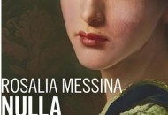 “Nulla d'importante tranne i sogni”, il nuovo libro di Rosalia Messina